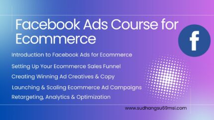 Facebook ads course for Ecom