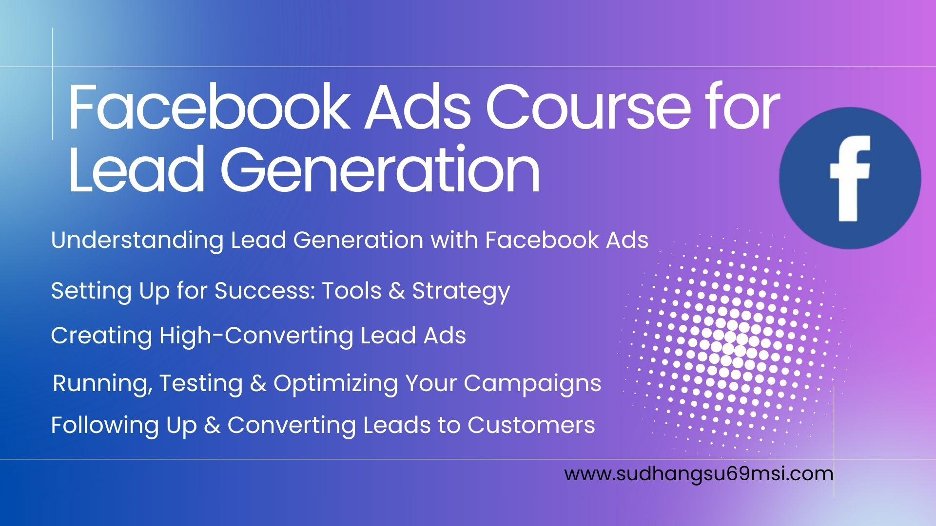 Facebook Ads Course For Lead Generation